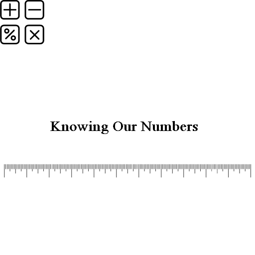 Knowing Our Numbers 